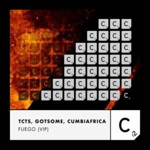 TCTS, GotSome, Cumbiafrica - Fuego (VIP) (Extended Mix) [ITC3215VIPBP]