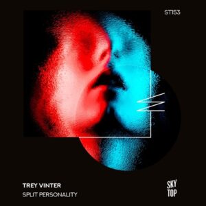 Trey Vinter - Split Personality [ST153]