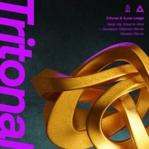 Tritonal, Susie Ledge - Keep My Dreams Alive (Original + Remixes) [ENHANCED556E2]