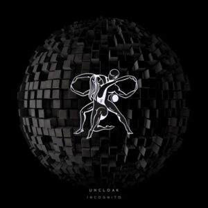 Uncloak - Incognito [OTM02]