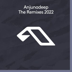 VA - Anjunadeep The Remixes 2022 [ANJCDCO255BD1]