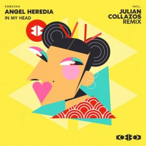 Angel Heredia - IN MY HEAD [KBBK006]