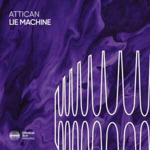 Attican - Lie Machine [ESM528]