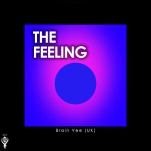 Brian Vee (UK) - The Feeling [SMPH584]