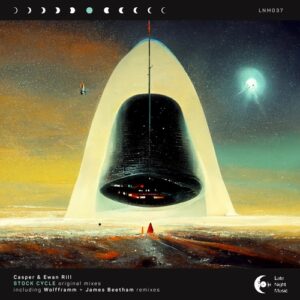 Casper, Ewan Rill - Stock Cycle + Remixes [LNM037]