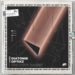 Diatonik, Optikz - The Dirty Rabbit [SA188]
