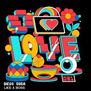 Diego Sosa, Groover (ARG) - Like A Boss [HPH0087]