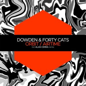 Dowden, Forty Cats - Orbit / Airtime [JBM063]
