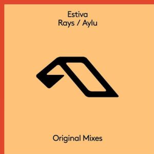 Estiva - Rays / Aylu