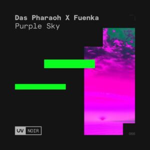 Fuenka, Das Pharaoh - Purple Sky [UVN066]