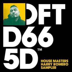 Harry Romero, Inaya Day, Honey Dijon - House Masters - Harry Romero Sampler [DFTD665D2]