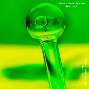Jorkes - Sweat Dreams (Remixes) [PLAYRJC090EXPR]