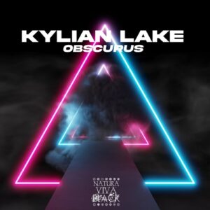 Kylian Lake - Obscurus [NATBLACK405]
