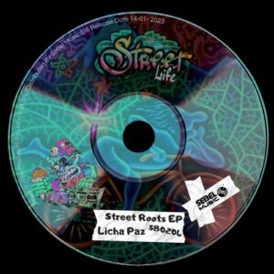 Licha Paz - Street Roots EP [SB0204]