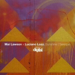 Luciano Lozz, Mai Lawson - Sunshine | Sereque [367SD]