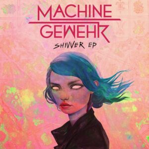 Machinegewehr - SHIVVER EP [NEIN2302]Machinegewehr - SHIVVER EP [NEIN2302]