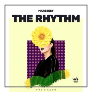 Marseeey - The Rhythm [FFRDIGITAL095]