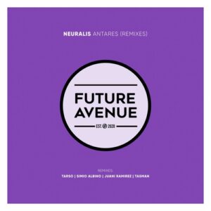 Neuralis - Antares (Remixes) [FA272]
