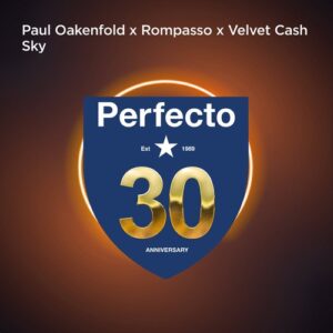 Paul Oakenfold, Rompasso, Velvet Cash - Sky [PRFCT274]