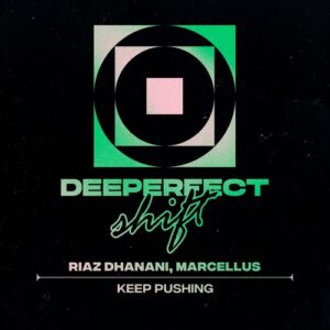 Riaz Dhanani, Marcellus (UK) - Keep Pushing [DPS022]