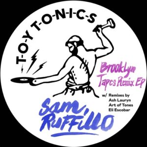 Sam Ruffillo - Don't Think Twice - Ash Lauryn Remix [TOYT136RMXS1]