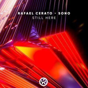Sono, Rafael Cerato - Still Here [4251603296147KON]