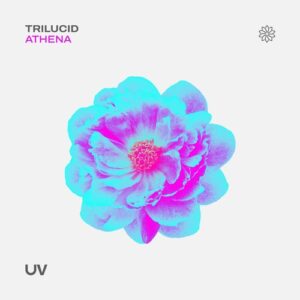 Trilucid - Athena [UV246]