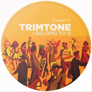 Trimtone - I Belong to U [PJ268]