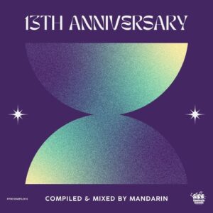 VA - 13th Anniversary Compiled & Mixed by Mandarin [FFRCOMPIL013]