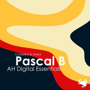 VA - AH Digital Essentials 003 / Pascal B [AHDE003COMP]