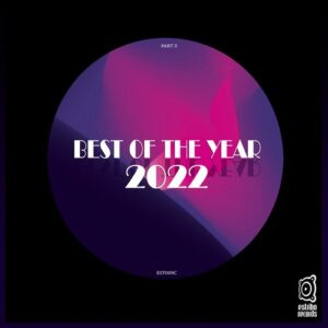 VA - Best of the Year 2022, Pt. 3 [EST009C]