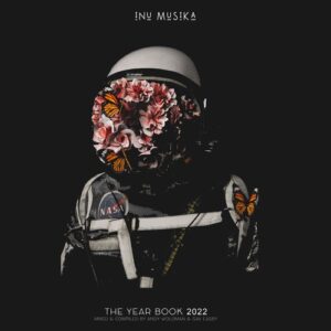 VA - INU Musika - the Yearbook 2022 - CD1 - Compiled by Andy Woldman [MUS060B]