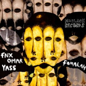 Yass, FNX OMAR - Fomalah [MBR519]