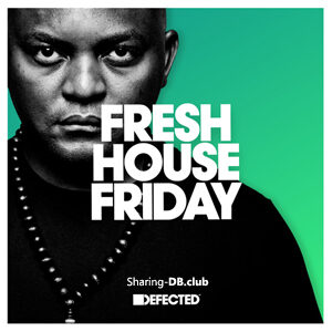 VA - Defected Fresh House Friday January 13th 2022