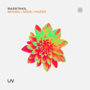 Basstakil - Monsu / Mina / Hazer [UV247]