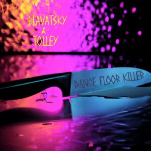 Blavatsky, Tolley - Dance Floor Killer [NEIN2304]