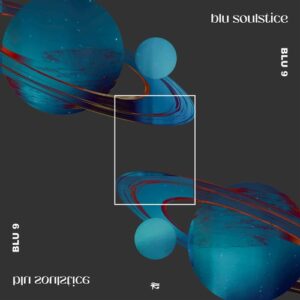 Blu 9 - Blu Soulstice [PHOBIQ0303D]