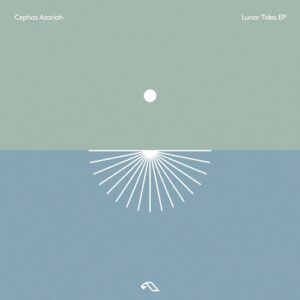 Cephas Azariah - Lunar Tides EP [ANJREF025D]