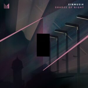 Einmusik - Shades Of Night [EINMUSIKA237]