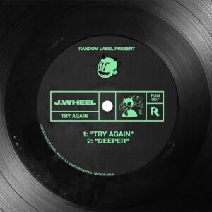 J.Wheel - Try Again [RAN007]