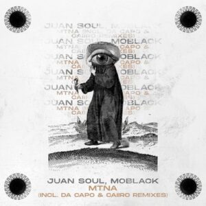 MoBlack, juan Soul - Mtna EP [MBR526]
