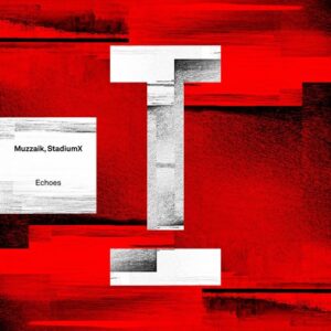 Muzzaik, Stadiumx - Echoes [TOOL117201Z]