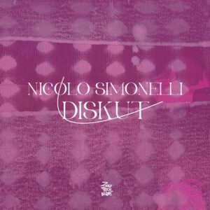 Nicolo Simonelli - Diskut [ZTL027]