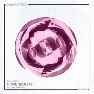 Ron Boss - Noire Secrets EP [CIM054]