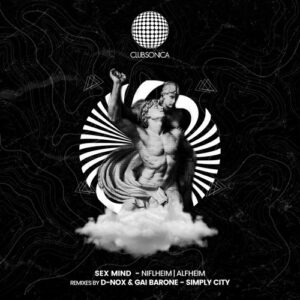Sex Mind - Niflheim | Alfheim [CLUBSONICA099B]