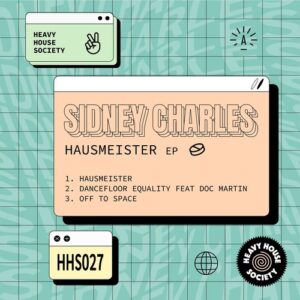 Sidney Charles - Hausmeister EP [HHS027]