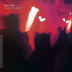 Simon Doty - Have You Ever [ANJDEE757BD]