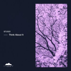 St.Ego - Think About It [PURR366]