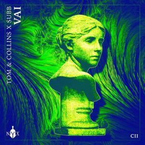 Tom & Collins, SUBB - Vai [NYX102D]