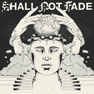 VA - 7 Years of Shall Not Fade [SNFLP013D]